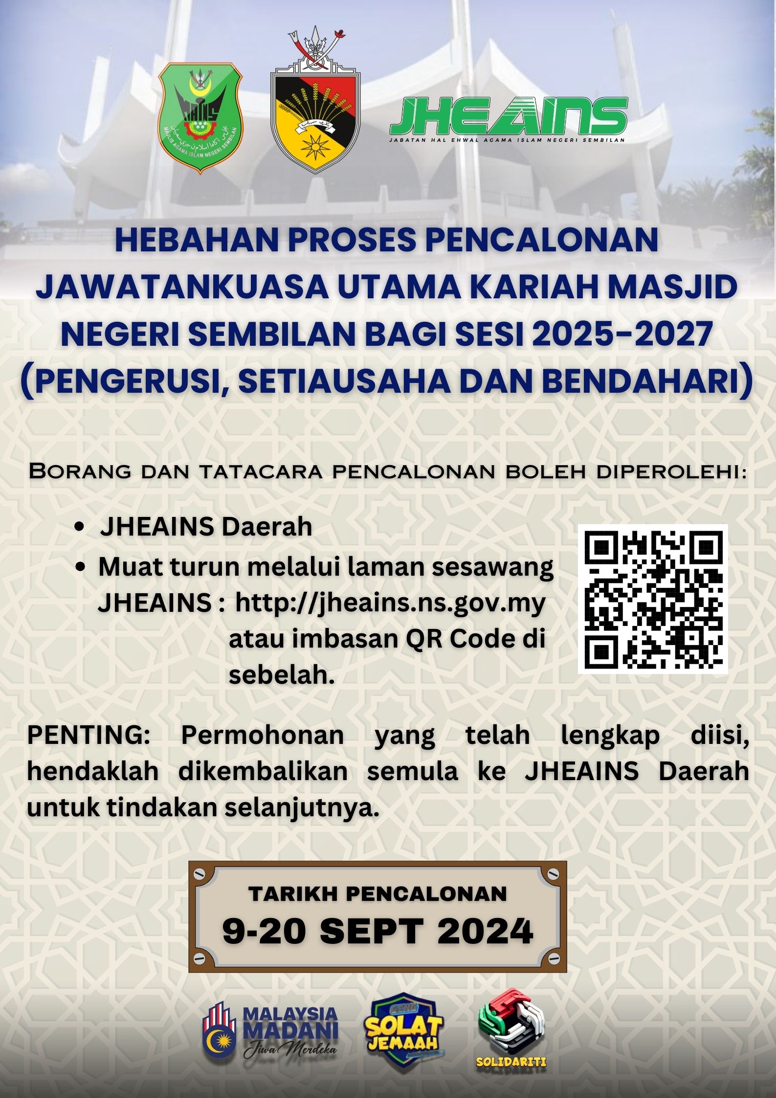 Hebahan Proses Pencalonan Jawatankuasa Utama Kariah Masjid Negeri Sembilan Bagi Sesi 2025-2027 (Pengerusi, Setiausaha dan Bendahari)